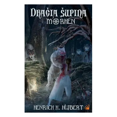 Dračia šupina - Henrich H. Hujbert