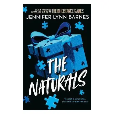 The Naturals: The Naturals: Book 1 Cold cases get hot in this unputdownable mystery from the aut