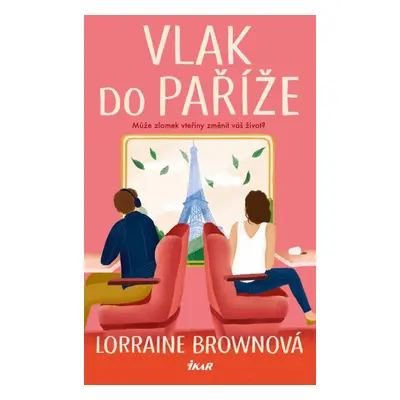 Vlak do Paříže - Lorraine Brownová