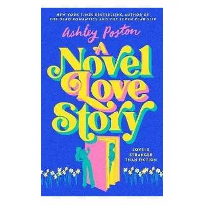 A Novel Love Story - Ashley Poston