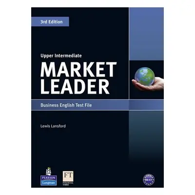 Market Leader 3rd Edition Upper Intermediate Test File - Lewis Lansford