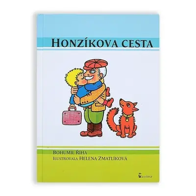 Honzíkova cesta - Bohumil Říha; Helena Zmatlíková