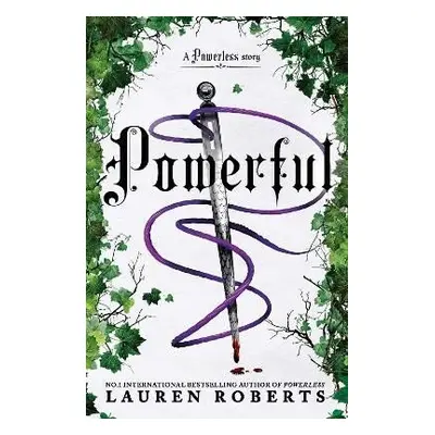 Powerful: Deluxe Collector´s Edition Hardback - Lauren Roberts