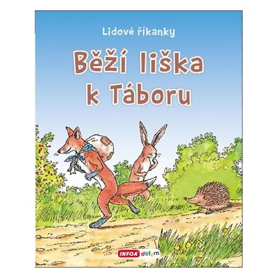 Lidové říkanky - Běží liška k táboru