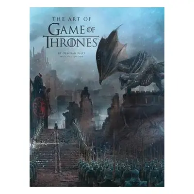 The Art of Game of Thrones : The Official Book of Design from Season 1 to Season 8 - Editions In