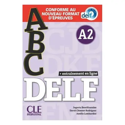 ABC DELF - Niveau A2 - Livre + CD + Entrainement en ligne - Conforme au nouveau format d'épreuve