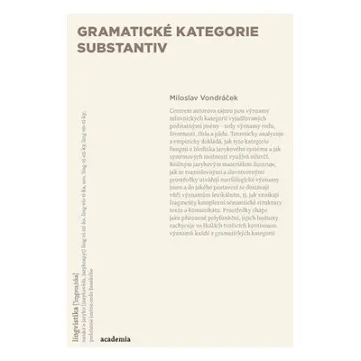 Gramatické kategorie substantiv - Miloslav Vondráček