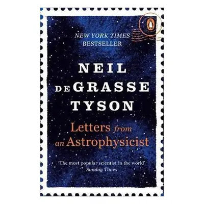 Letters from an Astrophysicist, 1. vydání - Tyson Neil deGrasse