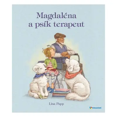 Magdaléna a psík terapeut - Lisa Papp