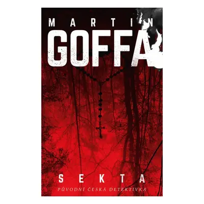 Sekta, 1. vydání - Martin Goffa