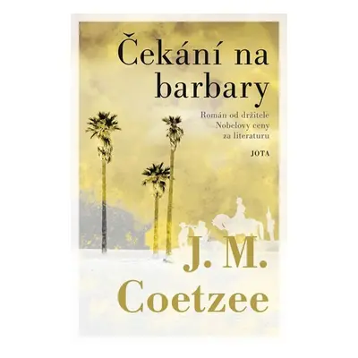 Čekání na barbary - John Maxwell Coetzee