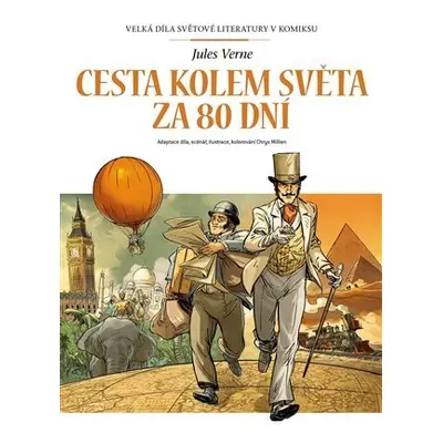 Cesta kolem světa za 80 dní - Velká díla světové literatury v komiksu - Jules Verne