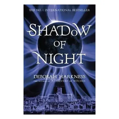 Shadow of Night : (All Souls 2) - Deborah E. Harknessová