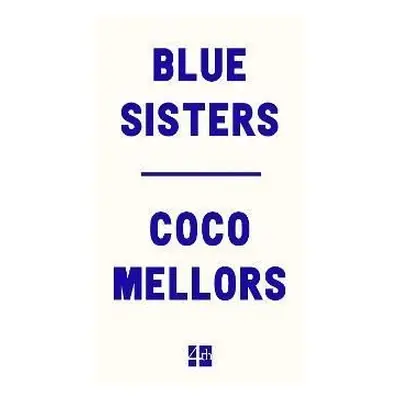 Blue Sisters - Coco Mellors