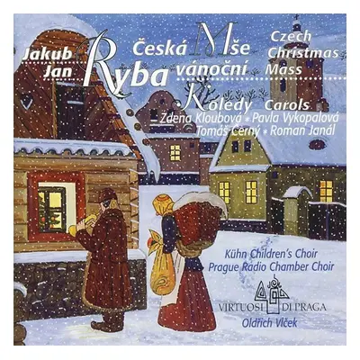 Česká mše vánoční - CD, 1. vydání - Jakub Jan Ryba