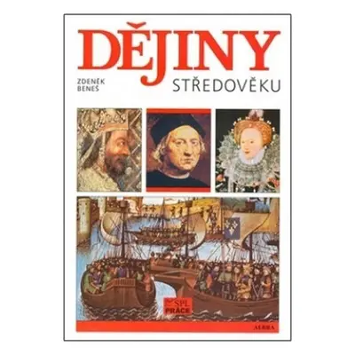 Dějiny středověku - Zdeněk Beneš