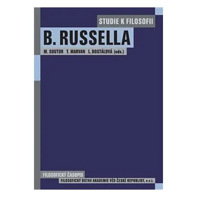 Studie k filosofii Bertranda Russella - Milan Soutor