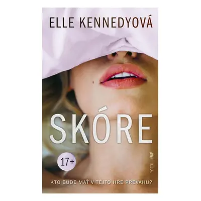 Skóre - Kto bude mať v tejto hre prevahu? - Elle Kennedy