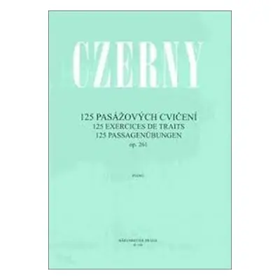 125 pasážových cvičení op. 261 - Carl Czerny