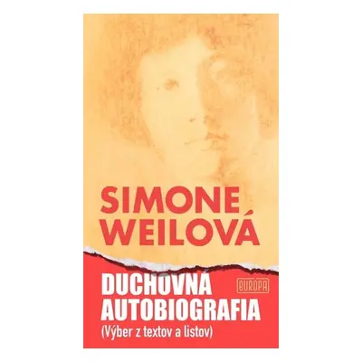 Duchovná autobiografia - Simone Weil