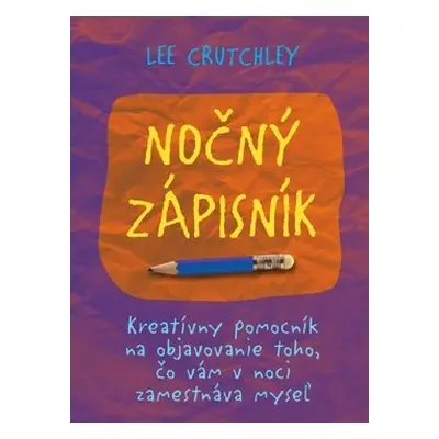 Nočný zápisník - Lee Crutchley