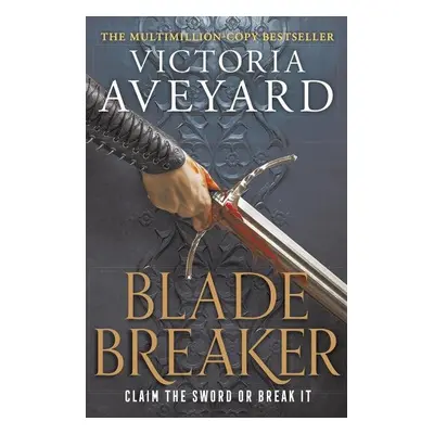 Blade Breaker: The second fantasy adventure in the Sunday Times bestselling Realm Breaker series