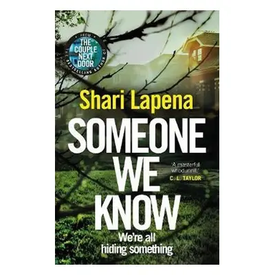 Someone We Know, 1. vydání - Shari Lapena