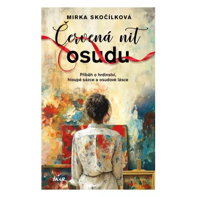 Červená nit osudu - Mirka Skočílková