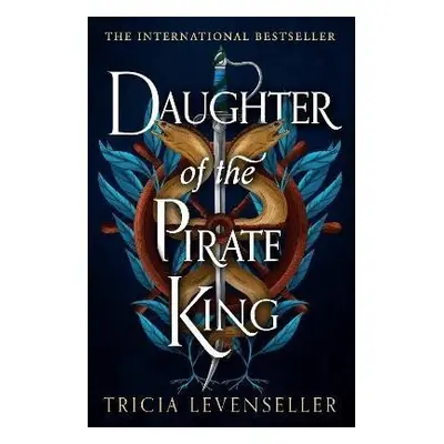 Daughter of the Pirate King, 1. vydání - Tricia Levenseller