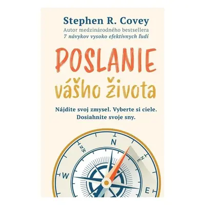 Poslanie vášho života - Stephen M. R. Covey