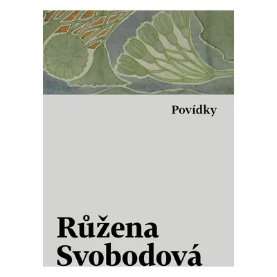 Povídky - Růžena Svobodová