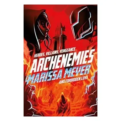 Archenemies - Marissa Meyer