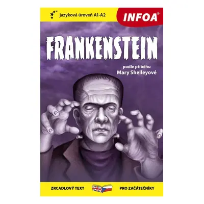 Frankenstein - Zrcadlová četba (A1-A2) - Mary Wollstonecraft Shelley