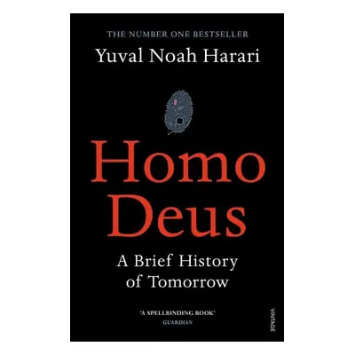 Homo Deus : A Brief History of Tomorrow, 2. vydání - Yuval Noah Harari