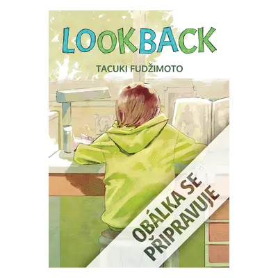 Look Back - Tacuki Fudžimoto