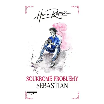 Soukromé problémy 4 - Sebastian - Hana Repová