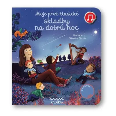 Moje prvé klasické skladby na dobrú noc