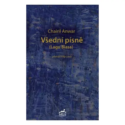 Všední písně - Chairil Anwar