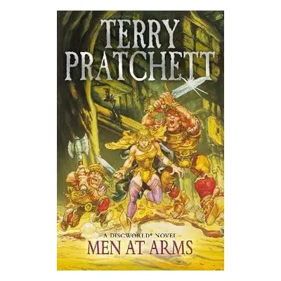 Men At Arms: (Discworld Novel 15) - Terry Pratchett