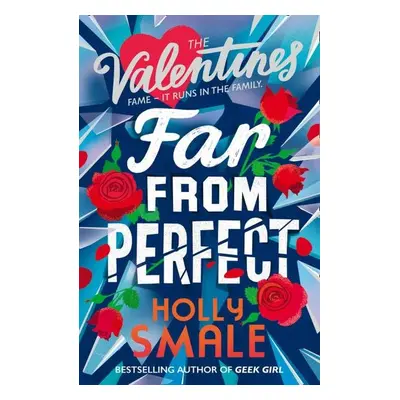 Far From Perfect - Holly Smale