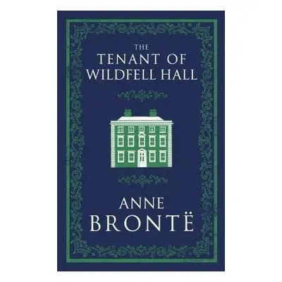 The Tenant of Wildfell Hall, 1. vydání - Anne Bronteová