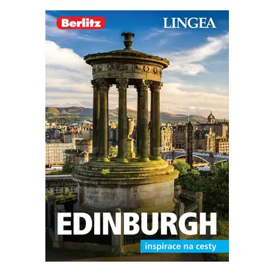 Edinburgh - Inspirace na cesty