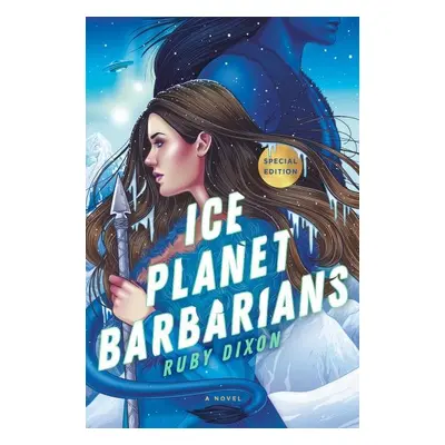 Ice Planet Barbarians - Ruby Dixon