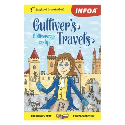 Gulliverovy cesty / Gulliver´s Travels - Zrcadlová četba (A1-A2) - Jonathan Swift