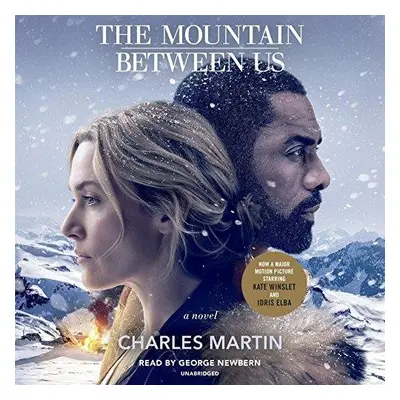 The Mountain Between Us: A Novel (Audiobook) - Charles Martin