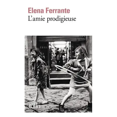 L´amie prodigieuse I. - Elena Ferrante