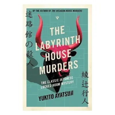 The Labyrinth House Murders - Yukito Ayatsuji