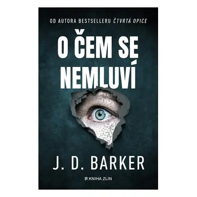 O čem se nemluví - J.D. Barker