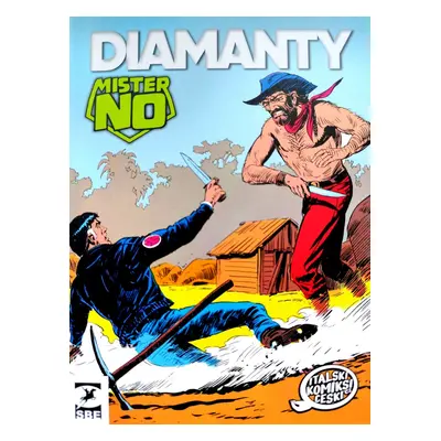 Mister No: Diamanty - Franco Bignotti