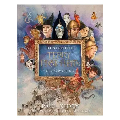 Designing Terry Pratchett´s Discworld - Paul Kidby